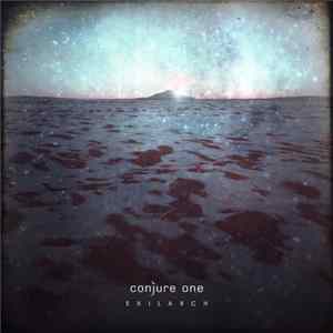Download Conjure One - Exilarch (Bonus Track Version)
