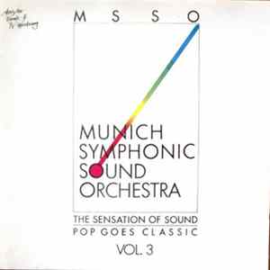Download Munich Symphonic Sound Orchestra - The Sensation Of Sound - Pop Goes Classic Vol. 3