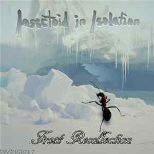 Download Insectoid in Isolation - Frost Recollection