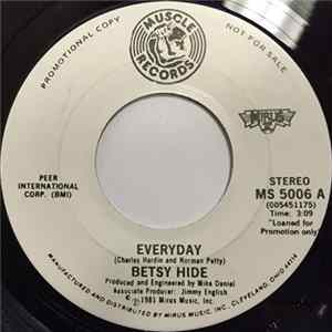 Download Betsy Hide - Everyday / We Got Lucky, We Got Love