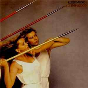 Download Roxy Music - Flesh + Blood