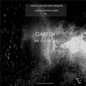 Download Gabeen - Sudden Rhythm Series #2
