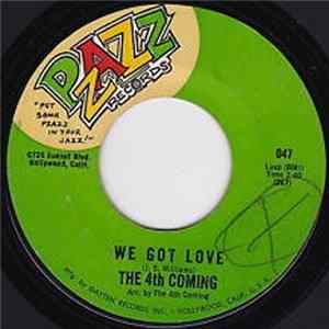 Download The 4th Coming - We Got Love / Take Time
