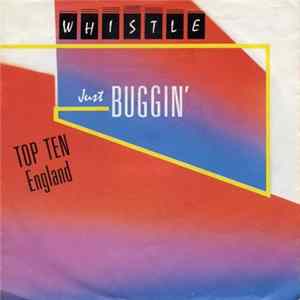 Download Whistle - Just Buggin'