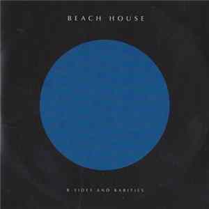 Download Beach House - B-Sides And Rarities