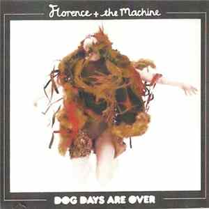 Download Florence + The Machine - Dog Days Are Over