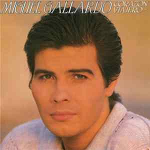 Download Miguel Gallardo - Corazon Viajero