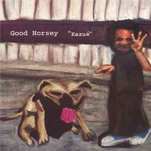 Download Good Horsey - Kazué