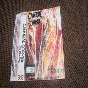Download Cannibal Corpse - The Bleeding