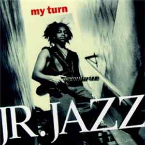 Download Jr. Jazz - My Turn