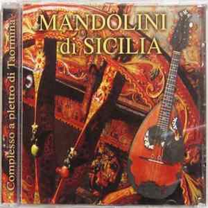 Download Complesso a plettro di Taormina - Mandolini Di Sicilia - Celebri Melodie Siciliane E Italiane