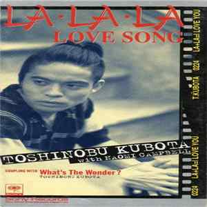 Download Toshinobu Kubota with Naomi Campbell - La∙La∙La Love Song