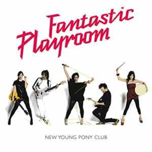 Download New Young Pony Club - Fantastic Playroom