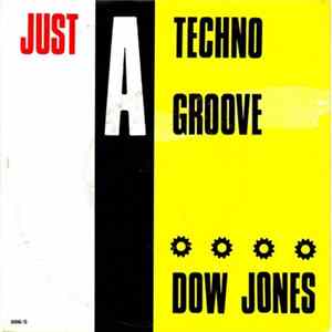 Download Dow Jones - Just A Techno Groove