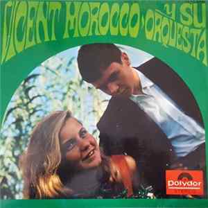Download Vicent Morocco Y Su Orquesta - Vicent Morocco Y Su Orquesta