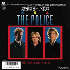 Download The Police - Don't Stand So Close To Me '86