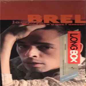 Download Jacques Brel - Quand On N'a Que L'amour