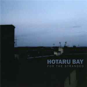Download Hotaru Bay - For The Stranded