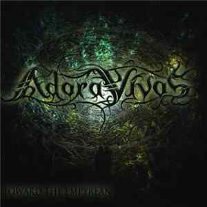 Download Adora Vivos - Toward The Empyrean