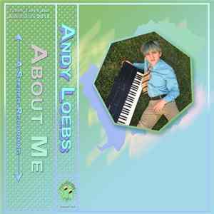 Download Andy Loebs - About Me