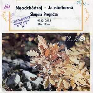 Download Prognóza - Neodchádzaj / Je Nádherná