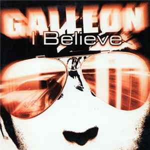 Download Galleon - I Believe