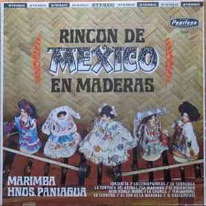 Download Hermanos Paniagua - Rincon De Mexico En Maderas