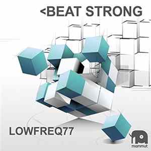Download Lowfreq77 - Beat Strong