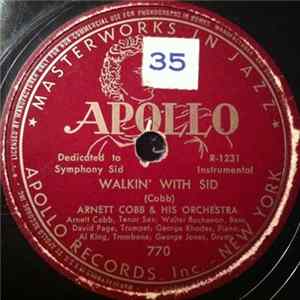 Download Arnett Cobb & His Orchestra - Walkin' With Sid / Top Flight
