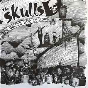 Download The Skulls - The Golden Age Of Piracy