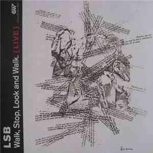 Download LSB - Walk, Stop, Look And Walk