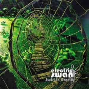 Download Electric Swan - Swirl In Gravity
