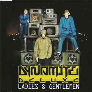 Download Dynamite Deluxe - Ladies & Gentlemen