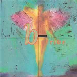 Download B-Tribe - ¡Fiesta Fatal!