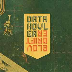 Download Datahowler - Slowdrifter