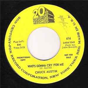 Download Chuck Austin - Who's Gonna Cry For Me