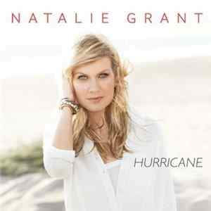Download Natalie Grant - Hurricane