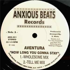 Download Aventura - How Long You Gonna Stay