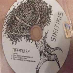 Download Sikitikis - Tiffany Ep