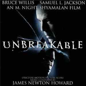 Download James Newton Howard - Unbreakable (Original Soundtrack)