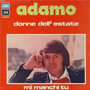 Download Adamo - Donne Dell'Estate / Mi Manchi Tu