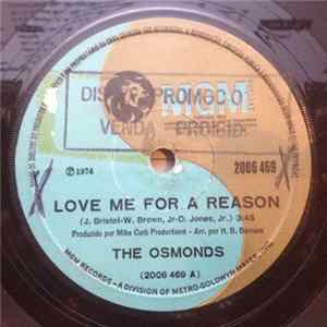 Download The Osmonds - Love Me For A Reason / Crazy Horses