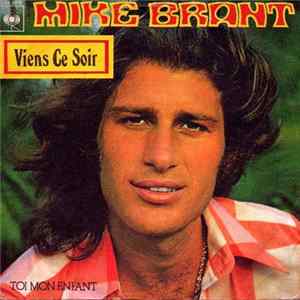Download Mike Brant - Viens Ce Soir / Toi Mon Enfant