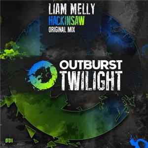 Download Liam Melly - Hackinsaw