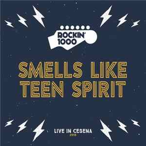 Download ROCKIN'1000 - Smells Like Teen Spirit (Live)