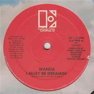 Download Wanda - I Must Be Dreamin'