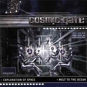 Download Cosmic Gate - Exploration Of Space / Melt To The Ocean