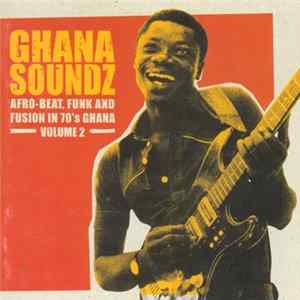 Download Various - Ghana Soundz Volume 2