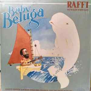 Download Raffi With Ken Whiteley - Baby Beluga