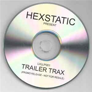 Download Hexstatic - Trailer Trax